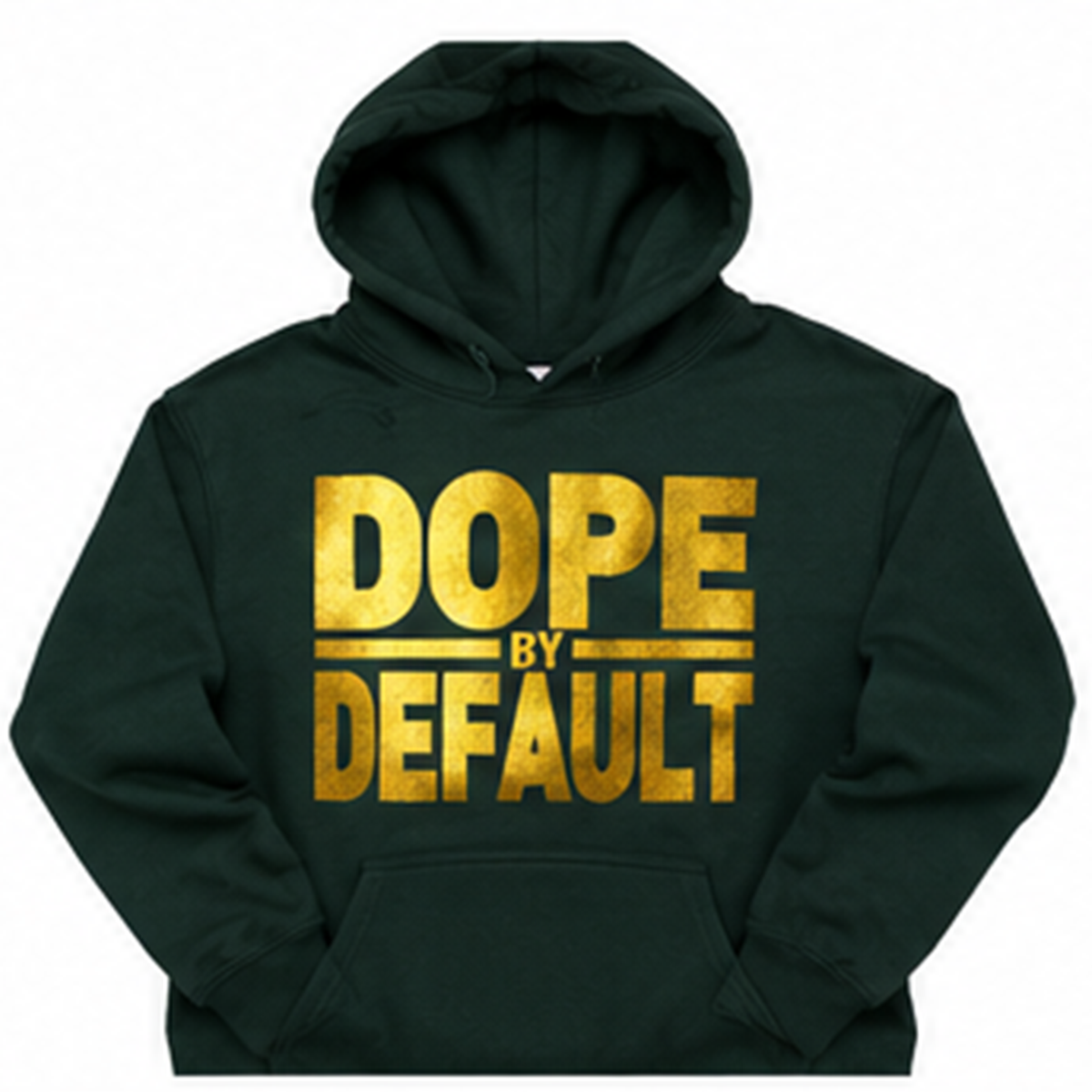 Dope By Default Hoodie